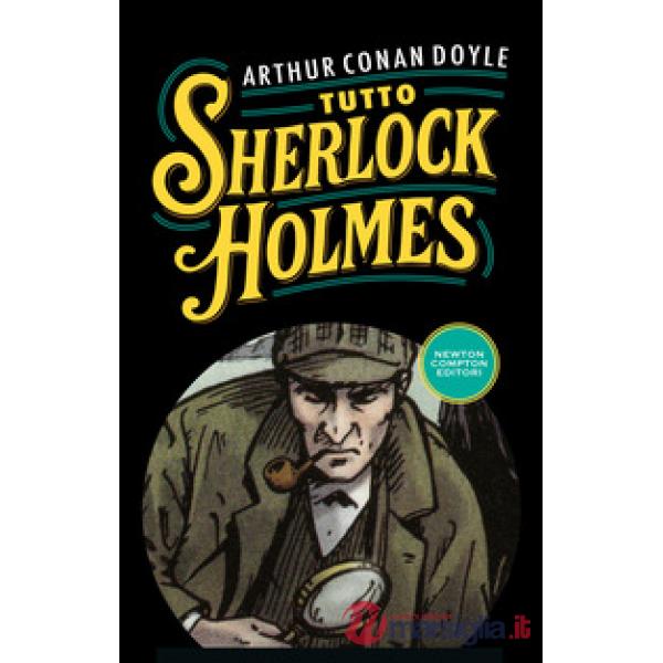 Tutto Sherlock Holmes