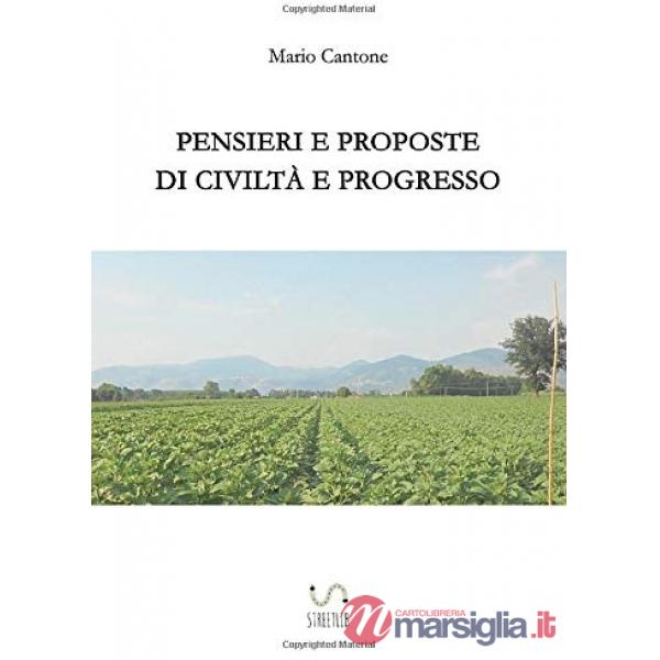 Pensieri e proposte di civiltà e progresso