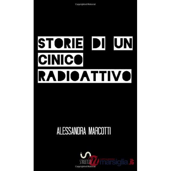 Storie di un cinico radioattivo