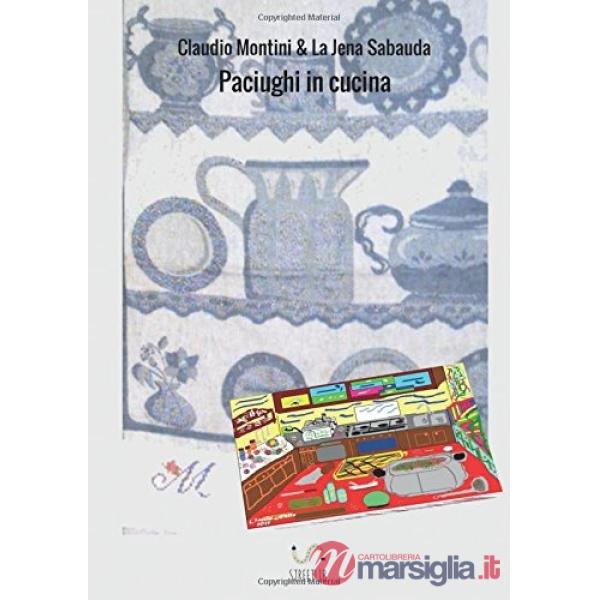 Paciughi in cucina