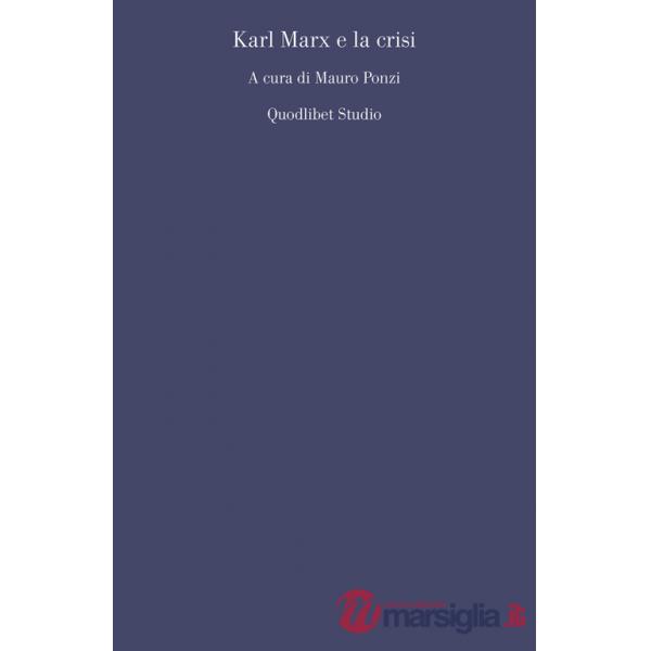 Karl Marx e la crisi