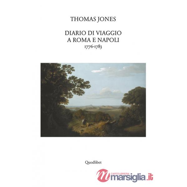 Diario di viaggio a Roma e Napoli 1776-1783