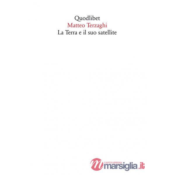Terra e il suo satellite (La)