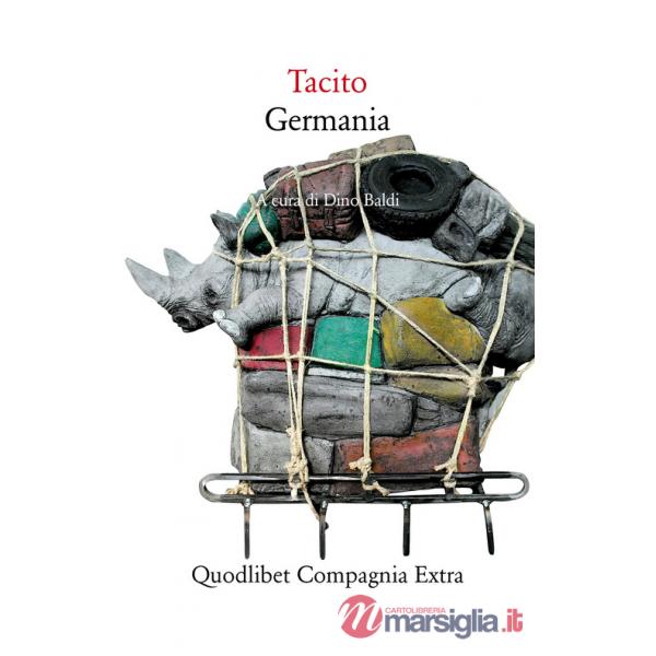Germania. Testo latino a fronte. Ediz. critica
