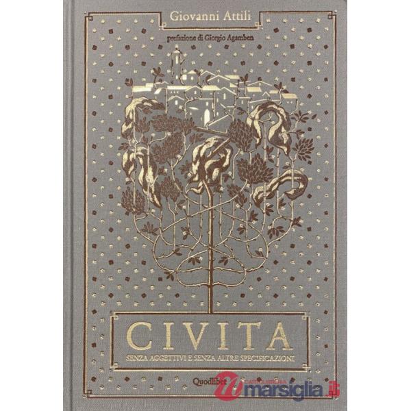 Civita. Senza aggettivi e senza altre specificazioni