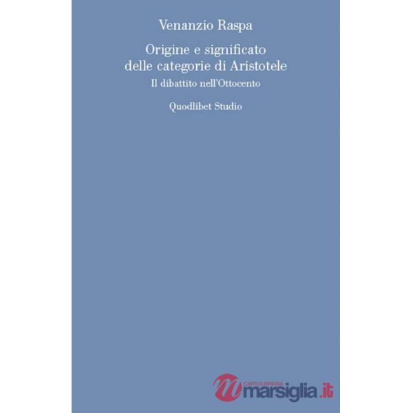 Origine e significato delle categorie di Aristotele. Il dibattito nell'Ottocento