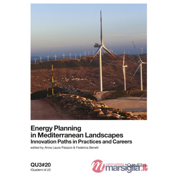 Energy planning in mediterranean landscapes. Innovation paths in practices and careers