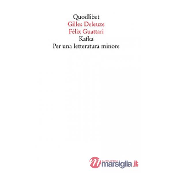 Kafka. Per una letteratura minore