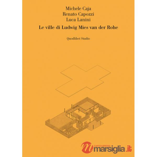 Ville di Ludwig Mies van der Rohe (Le)