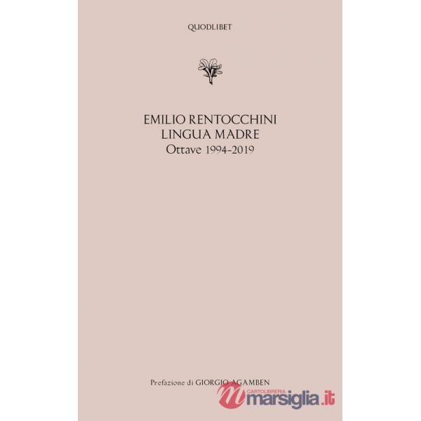 Lingua madre. Ottave 1994-2019