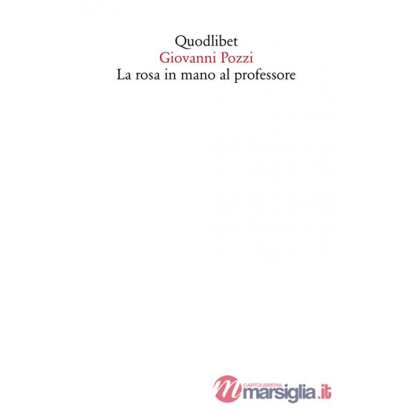 Rosa in mano al professore (La)
