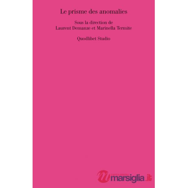Prisme des anomalies (Le)