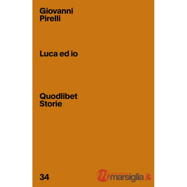 Luca ed io