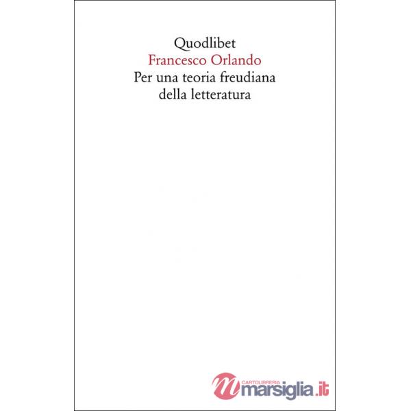 Per una teoria freudiana della letteratura