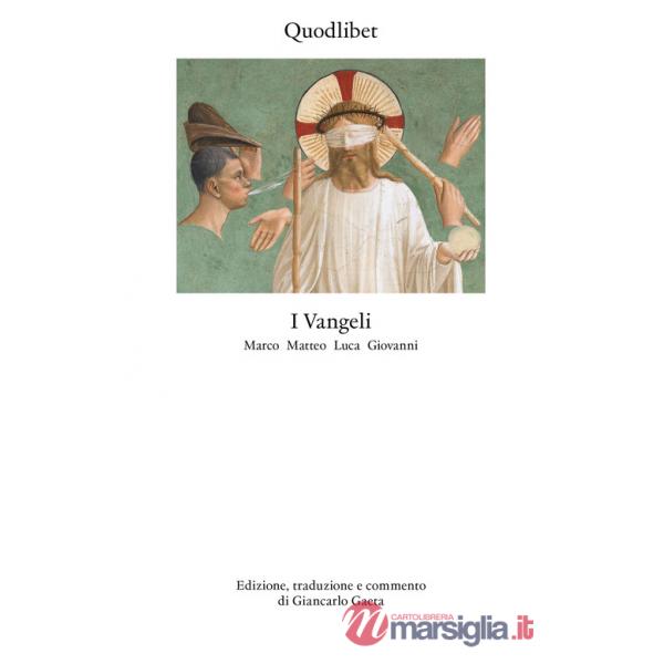 Vangeli. Marco Matteo Luca Giovanni (I)