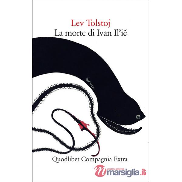 Morte di Ivan Il'ic (La)