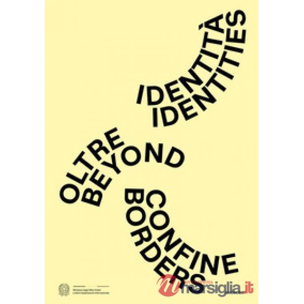Identità oltre confine-Identities beyond borders. Ediz. bilingue