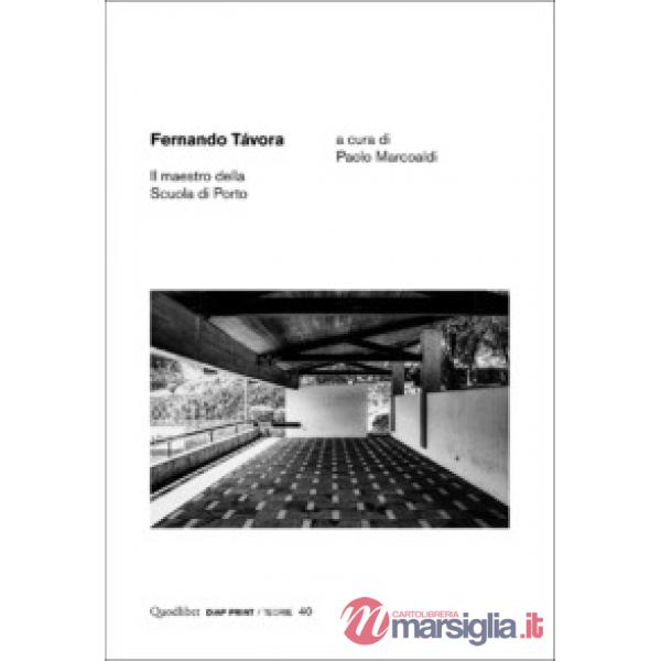 Fernando Távora. Il maestro della Scuola di Porto