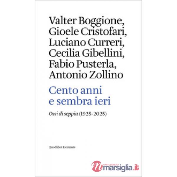Cento anni e sembra ieri. «Ossi di seppia» (1925-2025)