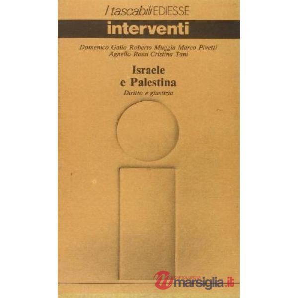 Israele e Palestina. Diritto e giustizia