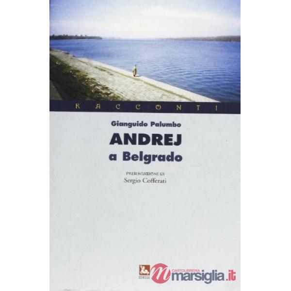 Andrej a Belgrado