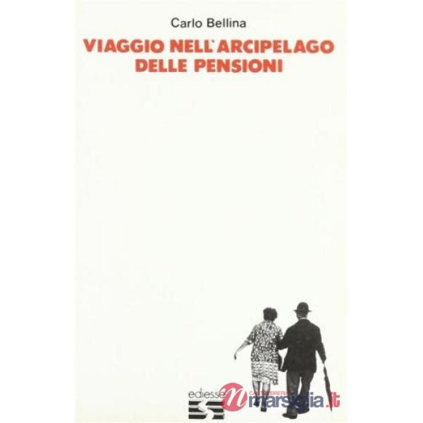 Viaggio nell'arcipelago delle pensioni