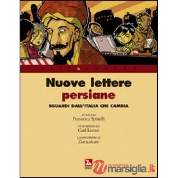 Nuove lettere persiane. L'Italia negli occhi dei giornalisti stranieri