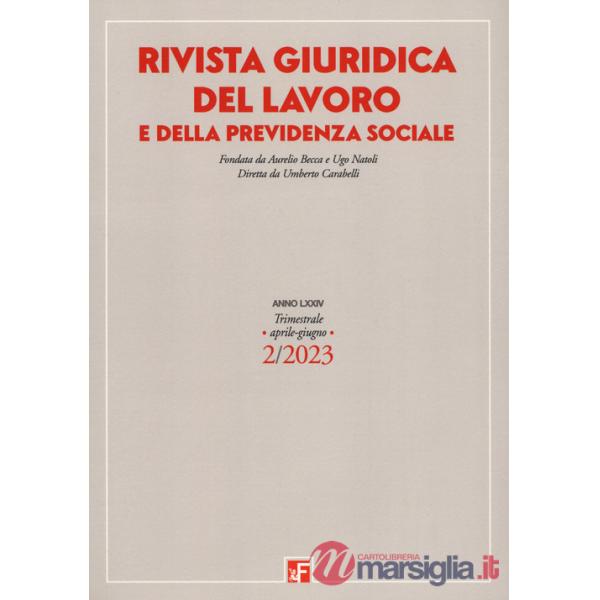 Rivista giuridica del lavoro e della previdenza sociale (2023). Vol. 2