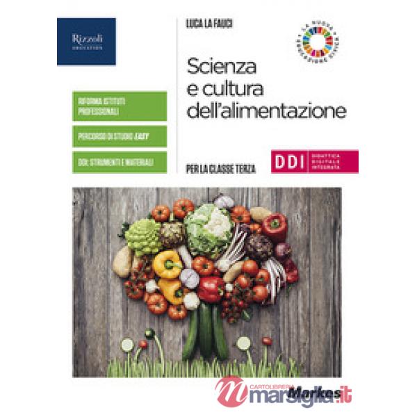 SCIENZA E CULTURA DELL'ALIMENTAZIONE - LIBRO DIGITALE