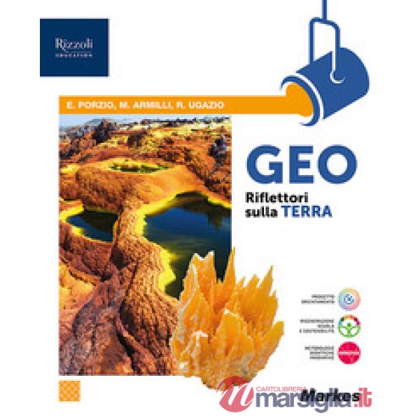 GEO RIFLETTORI SULLA TERRA PERCORSO SEMPLIFICATO DI SCIENZE DELLA TERR