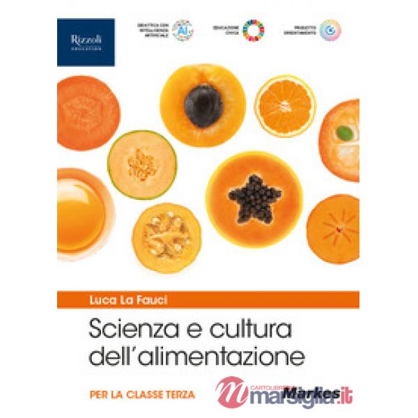 SCIENZA E CULTURA DELL'ALIMENTAZIONE