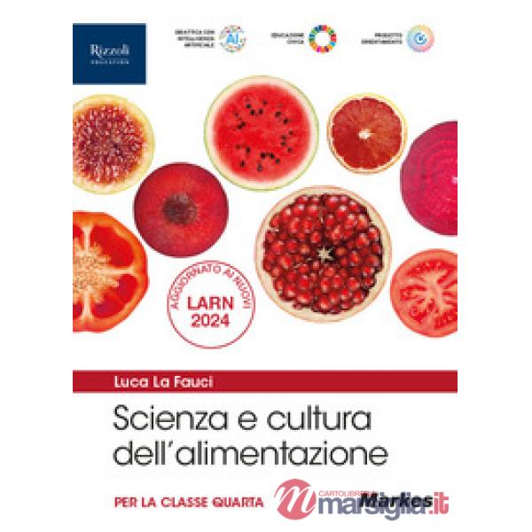 SCIENZA E CULTURA DELL'ALIMENTAZIONE ED. 2025 CL. 4 - 5 + FASCICOLO