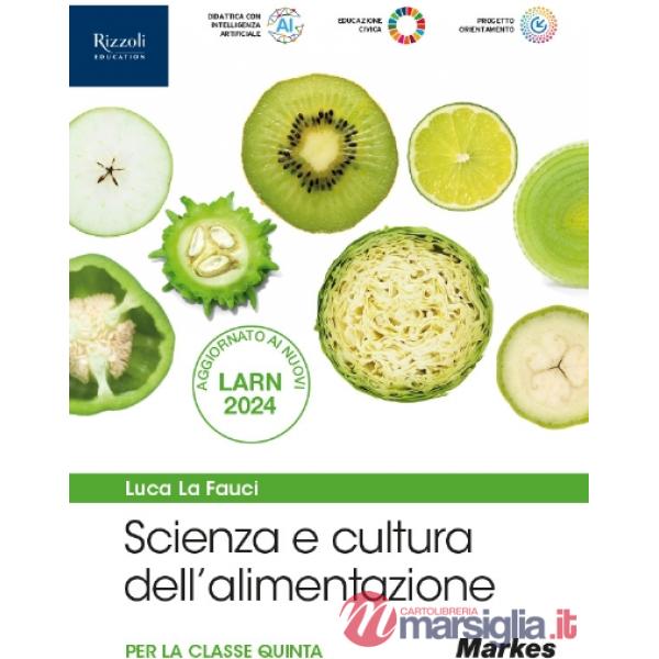 SCIENZA E CULTURA DELL'ALIMENTAZIONE - LIBRO DIGITALE