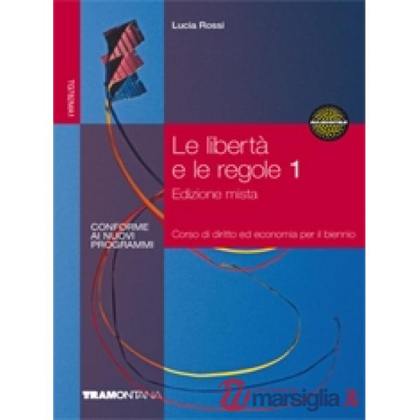 LIBERTA E REGOLE VOLUME 1