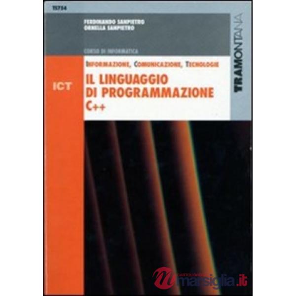 ICT LINGUAGGIO DI PROGRAMMAZIONE C++