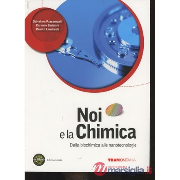 NOI E LA CHIMICA NANOTECNOLOGIE SET