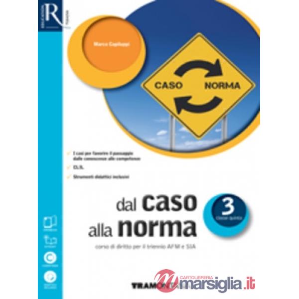 DAL CASO ALLA NORMA 3 SET MAIOR + FASC SIA