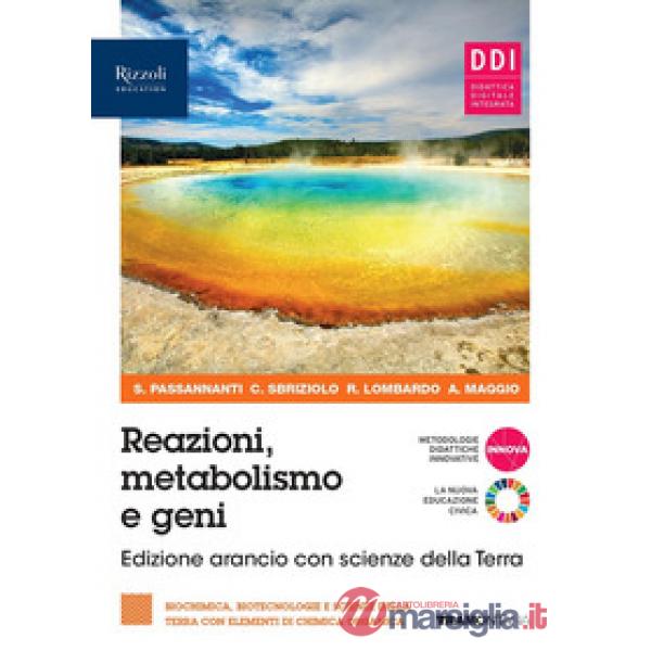REAZIONI METABOLISMO E GENI ED. ARANCIO CON SCIENZ