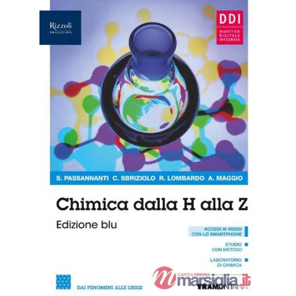 CHIMICA DALLA H ALLA Z EDIZIONE BLU 1 BIENNIO - LIBRO DIGITALE