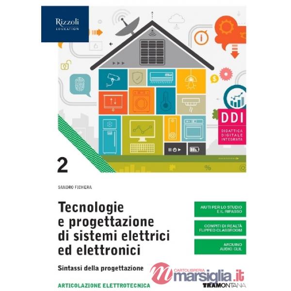 TECN. E PROGET. DI SISTEMI ELETTRICI ED ELETTRONICI VOL. 2 SINT. PROGE