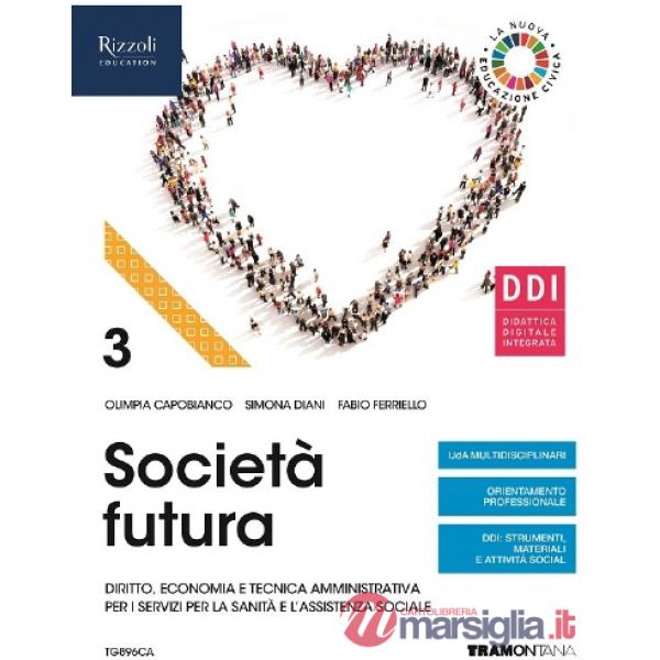 SOCIETA' FUTURA VOL. 3 + FASCICOLO ESAME DI STATO + HUB KIT