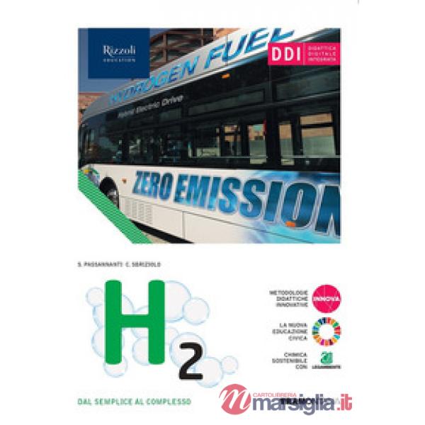 H2 DAL SEMPLICE AL COMPLESSO VOL. UNICO