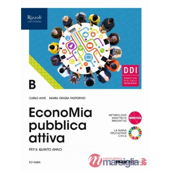 ECONOMIA ATTIVA VOL. B + FASCICOLO - LIBRO DIGITALE