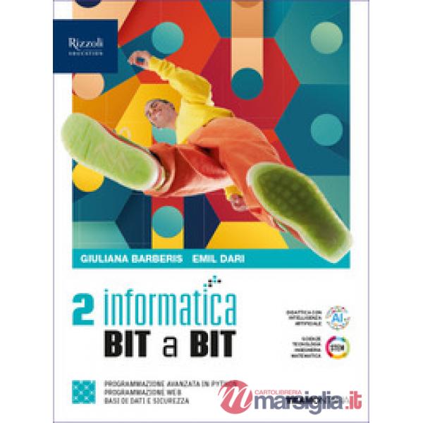 INFORMATICA BIT A BIT VOL. 2 BIENNIO
