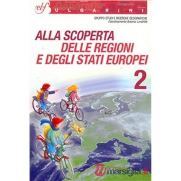 ALLA SCOPERTA REG. E STATI EUROPEI 2