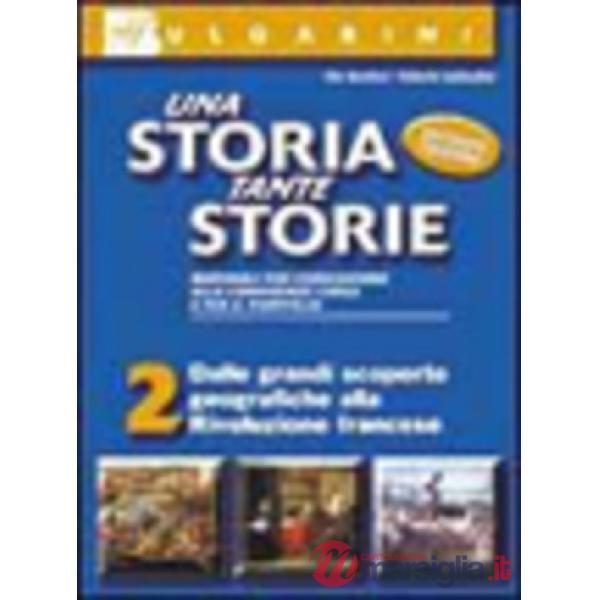UNA STORIA TANTE STORIE 2 SECONDA EDIZIONE