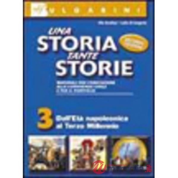 UNA STORIA TANTE STORIE 3 SECONDA EDIZIONE