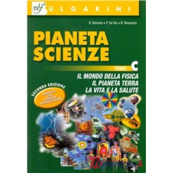PIANETA SCIENZE TOMO C SECONDA EDIZIONE