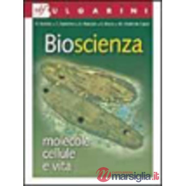 BIOSCIENZA/ MOLECOLE-CELLULE-VITA