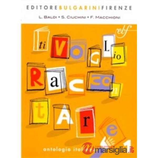 TI VOGLIO RACCONTARE 1 + PAGINE DI LETT/CONF.